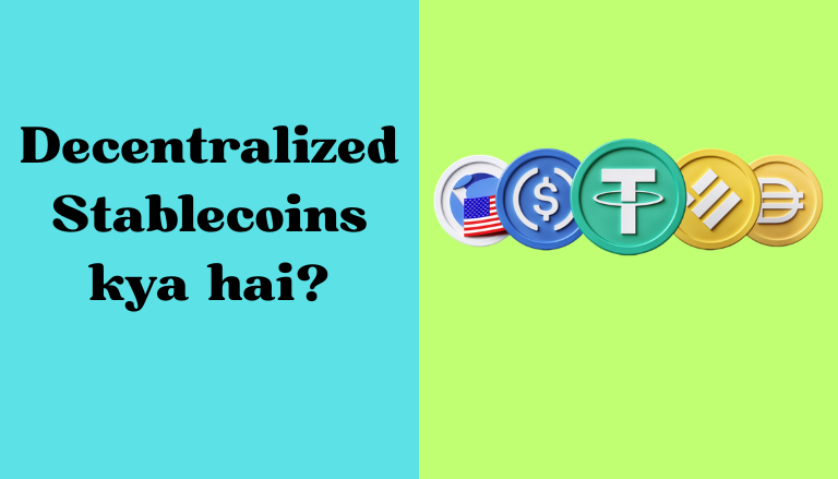 Decentralized Stablecoins kya hai?